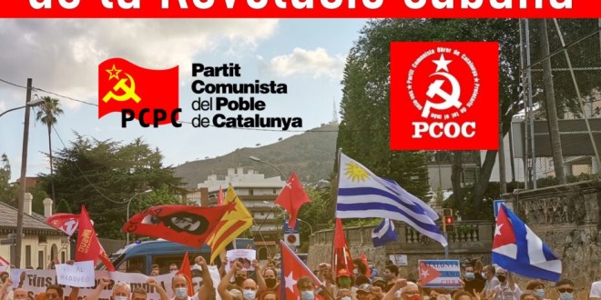 COMUNICAT CONJUNT DEL PCOC I EL PCPC EN DEFENSA DE LA REVOLUCIÓ CUBANA