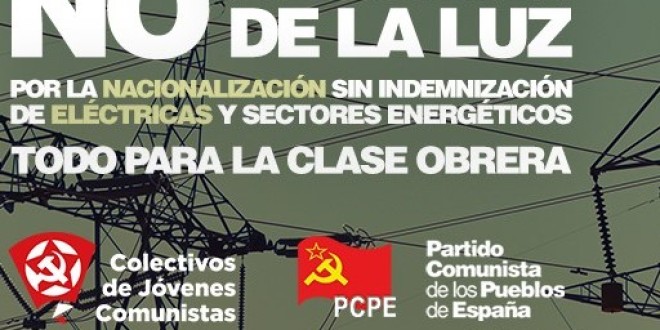 El Secretariat Polític del Partit Comunista dels Pobles d’Espanya davant el brutal incremement del preu de la llum que, a més, es produeix en una situació crítica per a les famílies