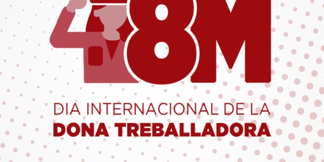 8M: Dia internacional de la dona treballadora