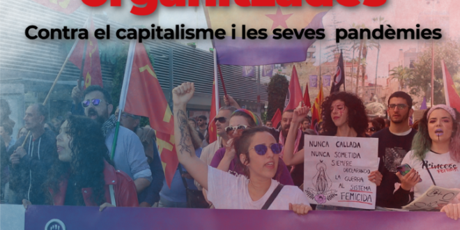 Dones organitzades contra el capitalisme i les seves pandèmies