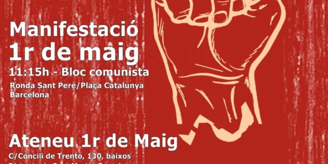 1er de Maig: “Treballador, treballadora; la teva lluita decideix”