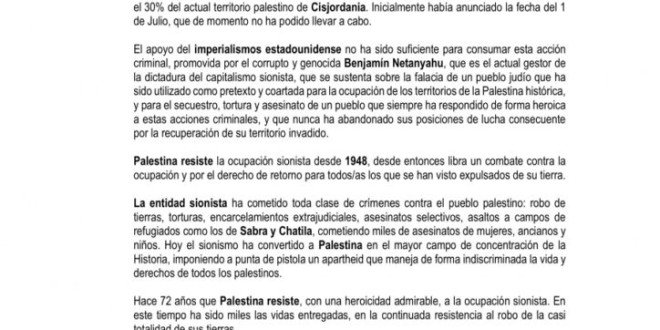 ¡ Palestina vencerá ¡ Palestina, mi casa, mi tierra, mi pueblo no al anexionismo sionista